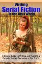 Writing Serial Fiction In The Real World 2.0 - Preview