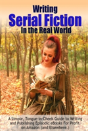 Writing Serial Fiction In The Real World - Preview