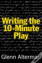 Writing The 10-Minute Play