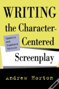 Capa do artigo Writing The Character-Centered Screenplay, Updated And Expanded Edition