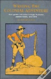 Writing The Colonial Adventure