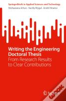 Writing The Engineering Doctoral Thesis