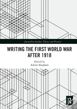 Capa do artigo Writing The First World War After 1918