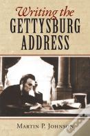 Writing The Gettysburg Address