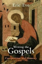 Writing The Gospels - Preview