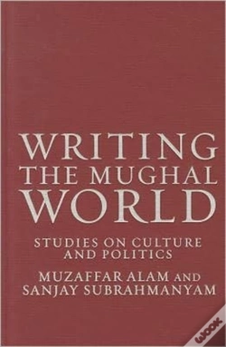 Capa do artigo Writing The Mughal World