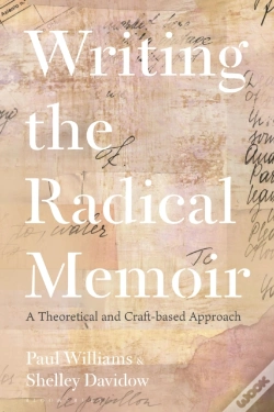 Capa do artigo Writing The Radical Memoir