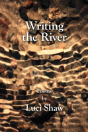 Writing The River - Preview