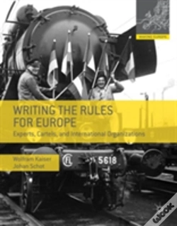 Capa do artigo Writing The Rules For Europe