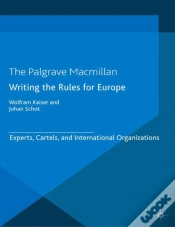 Capa do artigo Writing The Rules For Europe