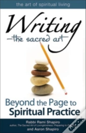 Writing - The Sacred Art