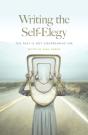 Writing The Self-Elegy - Preview