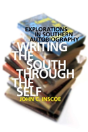 Writing The South Through The Self - Preview