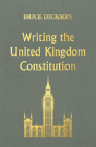 Writing The United Kingdom Constitution - Preview