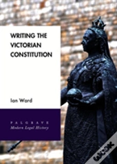 Writing The Victorian Constitution