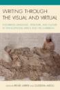 Writing Through The Visual And Virtual - Preview