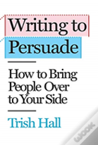 Writing To Persuade
