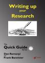 Writing Up The Research : For A Dissertation Or Thesis: The Quick Guide Series - Preview
