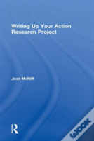 Writing Up Your Action Research Project