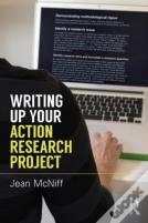Writing Up Your Action Research Project