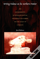 Writing Violence On The Northern Frontier
