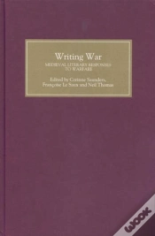 Capa do artigo Writing War: Medieval Literary Responses To Warfare