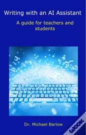 Capa do artigo Writing With An Ai Assistant: A Guide For Teachers And Students