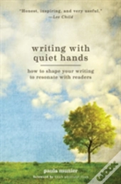 Writing With Quiet Hands