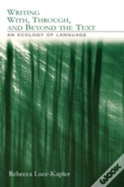 Capa do artigo Writing With, Through, And Beyond The Text