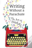 Writing Without A Parachute