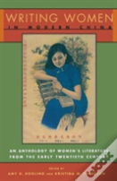 Writing Women In Modern China