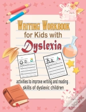 Writing Workbook For Kids With Dyslexia.