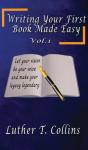 Writing Your First Book Made Easy Vol 1 - Preview
