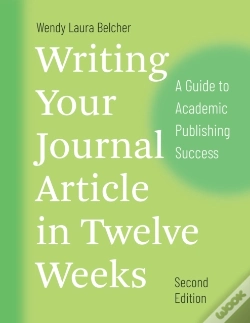 Capa do artigo Writing Your Journal Article In Twelve Weeks, Second Edition