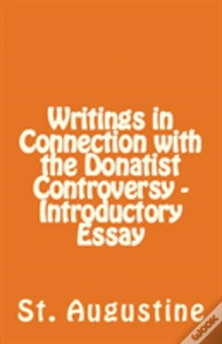 Capa do artigo Writings In Connection With The Donatist Controversy - Introductory Essay