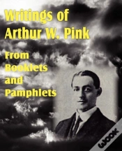 Capa do artigo Writings Of Arthur W. Pink From Booklets
