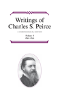 Writings Of Charles S. Peirce: A Chronological Edition, Volume 8 - Preview
