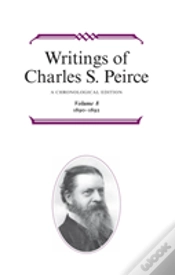 Capa do artigo Writings Of Charles S. Peirce: A Chronological Edition, Volume 8