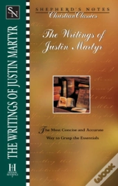 Writings Of Justin Martyr