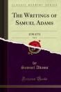 Writings Of Samuel Adams - Preview