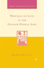 Writings On Love In The English Middle Ages - Preview