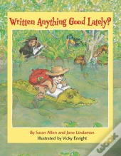 Written Anything Good Lately?