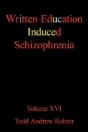 Written Education Induced Schizophrenia: - Preview