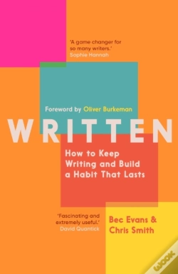 Capa do artigo Written: How To Keep Writing And Build A Habit That Lasts