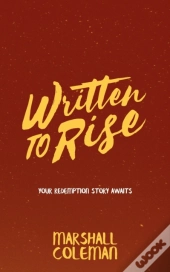 Written To Rise