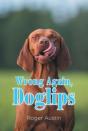 Wrong Again, Doglips - Preview