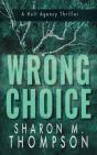 Wrong Choice: Holt Agency Thriller Serie - Preview