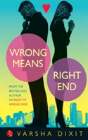 Wrong Means Right End - Preview