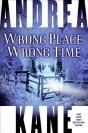 Wrong Place, Wrong Time - Preview