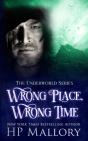 Wrong Place, Wrong Time - Preview